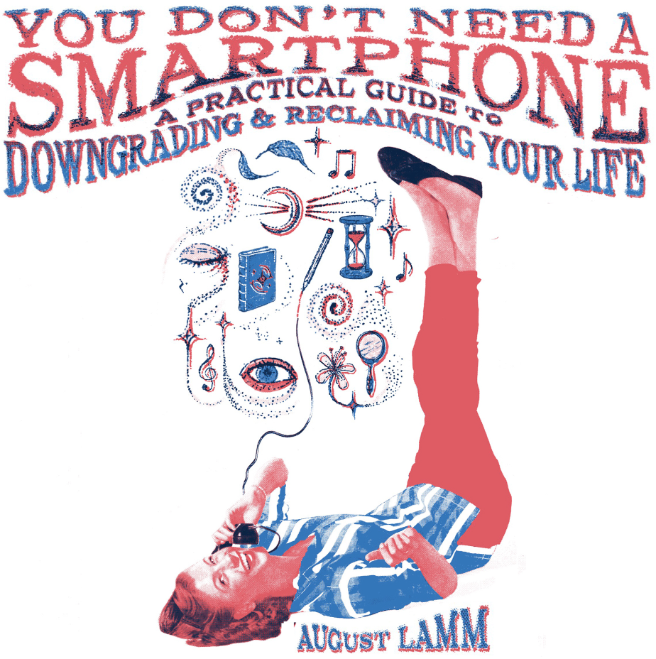 You Don't Need a Smartphone